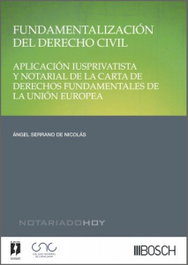 Fundamentalización del Derecho Civil, Ángel Serrano de Nicolás - BOSCH