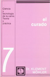 ACRIBIA EL CURADO. (CIENCIA/TECNOLOGÍA DE LA CARNE. TEORÍA/PRÁCTICA. 7)