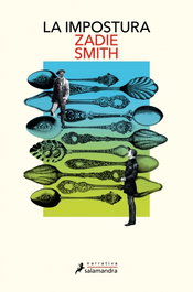 La impostura, Zadie Smith - Salamandra