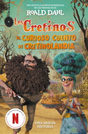 ALFAGUARA, Los cretinos (edición película) - El curioso cuento de Cretinolandia