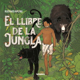 LA GALERA, El llibre de la jungla, Rudyard Kipling - LA GALERA