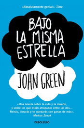 Bajo la misma estrella, John Green - DEBOLSILLO