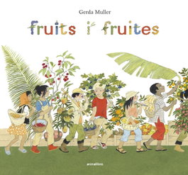 ANIMALLIBRES, S.L. FUITS I FRUITES, Gerda Muller