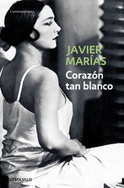 Corazón tan blanco, Javier Marías - DEBOLSILLO
