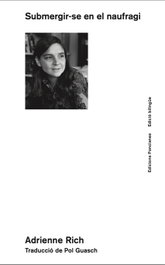 Submergir-se en el naufragi, Adrienne Rich - PONCIANES EDICIONES