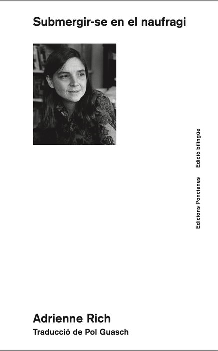 Submergir-se en el naufragi, Adrienne Rich - PONCIANES EDICIONES