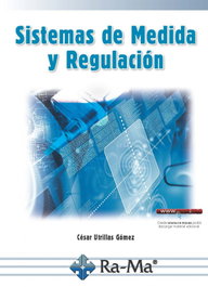 Sistemas de medida y regulación, César Utrillas Gómez - RA-MA