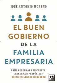 El buen gobierno de la familia empresaria, José Antonio Moreno - LID