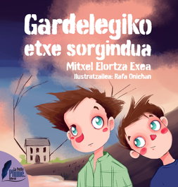 LA PETITE PLUME, Gardelegiko etxe sorgindua - Mitxel Elortza Exea