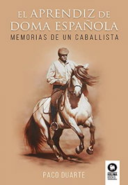 El aprendiz de doma española, Francisco José Duarte Casilda - KOLIMA