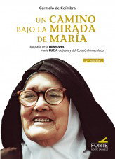 MONTE CARMELO, Camino bajo la mirada de María - Carmelo De Coimbra
