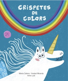 EXCELLENCE EDITORIAL, Crispetes de colors, Marta Calero