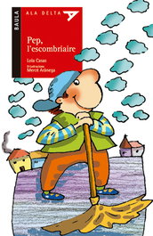 Pep, L'Escombriaire, Lola Casas Peña - BAULA