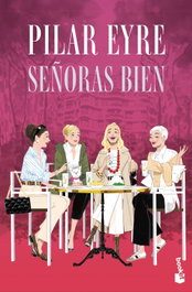 Señoras bien, Pilar Eyre - BOOKET