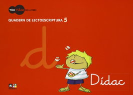 TAM TAM LLETRES (QUAD. LECTOESCRIPTURA), Equip Text-La Galera; Núria Puig; Anna Tàpias - TEXT EDUCACIO