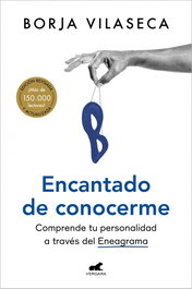 Encantado de conocerme, Borja Vilaseca - EDICIONES B