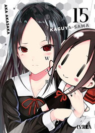 Editorial Ivrea, S.L. KAGUYA-SAMA: LOVE IS WAR 15
