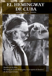 El Hemingway de Cuba, Enrique Cirules - CITMATEL (IBD)