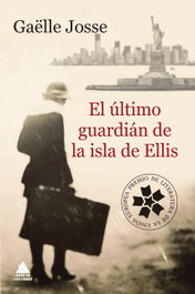 Atico de Libros, EL ÚLTIMO GUARDIÁN DE LA ISLA DE ELLIS, Gaëlle Josse - Atico de Libros