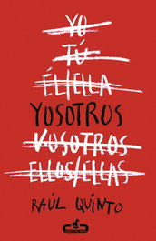 Yosotros, Raúl Quinto - CABALLO DE TROYA