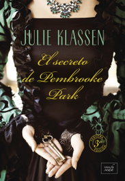 El secreto de Pembrooke Park, Julie Klassen - Libros de Seda