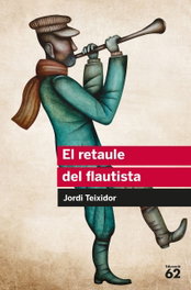 El retaule del flautista, Jordi Teixidor