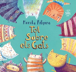 Tot sobre els gats, Filipina Trzpil, Monika - LATA DE SAL