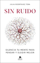 Sin ruido, Julia Rodríguez Teba - ALIENTA