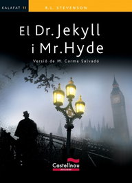 El Dr. Jeckyll i Mr. Hyde, Robert Louis Stevenson - CASTELLNOU EDICIONS