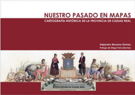 Nuestro Pasado en Mapas, AA.VV. - BIBLIOTECA AUTORES MANCHEGOS