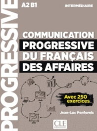CLE-ANAYA, Communication progressive du français des affaires Intermédiaire A2-B1 - CLE-ANAYA