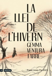 La llei de l'hivern, Gemma Ventura Farré - DESTINO (CATALAN)