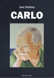 EDICIONES RILKE, Carlo (Poesía), José Medina - EDICIONES RILKE