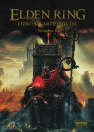 NORMA EDITORIAL, ELDEN RING. EL LIBRO DE ARTE OFICIAL. VOLUMEN 3