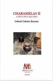 Charamelas II, Gabriel Celester Barreiro - Medulia