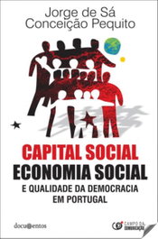 Capital social, economía social, calidad y democracia, Jorge De Sa - CAMPO DA COMUNICAÇAO