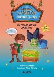ANAYA, Pequeño Camelot: Un tesoro mejor que el oro, Sabrina Catdoor