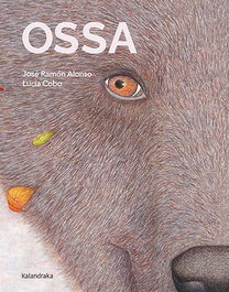 KALANDRAKA, Ossa - José Ramón Alonso
