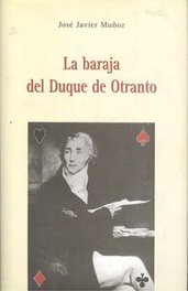 La baraja del duque de otranto, José Javier Muñoz - LC