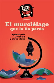 El murciélago que la lio parda, Big Van Ciencia - LA ESFERA DE LOS LIBROS