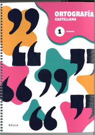 BAULA, CUADERNO ORTOGRAFIA CASTELLANA 1 EP CAT 25 - AA.VV
