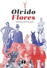 Olvido Flores, Estefanía de Paz Asín - REIKIAVIK EDICIONES