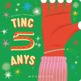 MOSQUITO, Tinc 5 anys - Quants anys tens?