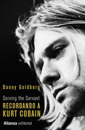 Recordando a Kurt Cobain, Danny Goldberg - ALIANZA