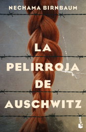 La pelirroja de Auschwitz, Nechama Birnbaum - BOOKET