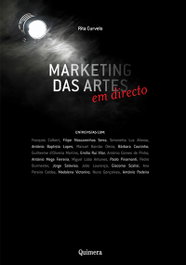 Marketing das Artes em Directo, Rita Curvelo - QUIMERA EDITORES