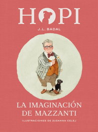 LA IMAGINACIÓN DE MAZZANTI, Josep Lluís Badal - LA GALERA