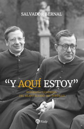 Y aquí estoy, Salvador Bernal Fernández - RIALP