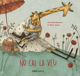 No cal la veu, Armando Quintero/ Marco Somá - OQO