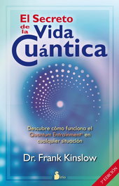 SIRIO EDITORIAL, El secreto de la vida cuántica, Frank Kinslow